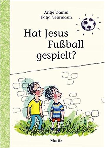 Hat Jesus Fußball gespielt?