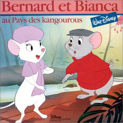 Bernard et Bianca au pays des kangourous (Les Indispensables)