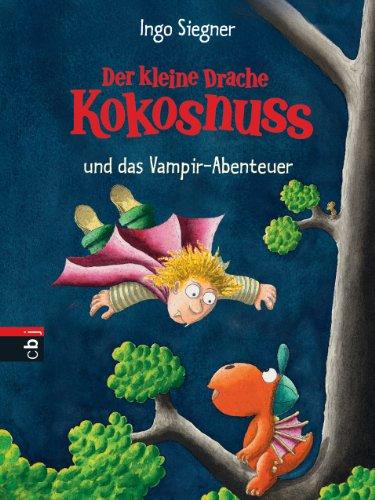 Der kleine Drache Kokosnuss und das Vampir-Abenteuer: Band 12