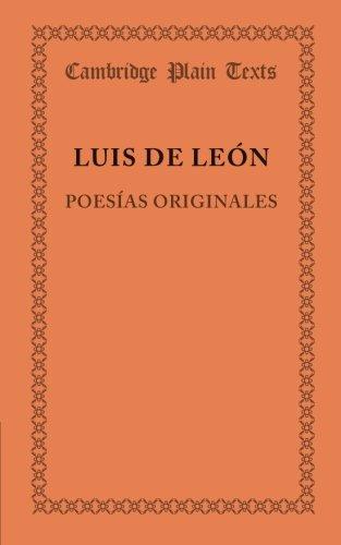 Luis De Leon: Poesias Originales (Cambridge Plain Texts)