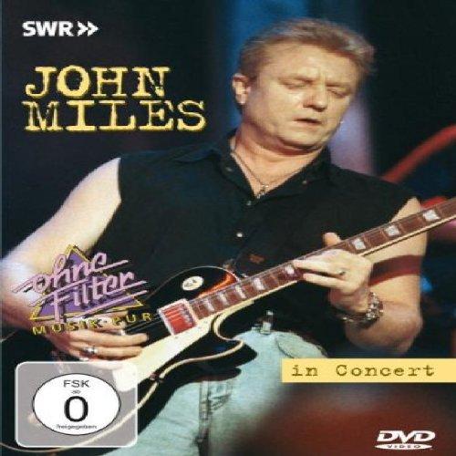 John Miles - In Concert: Ohne Filter