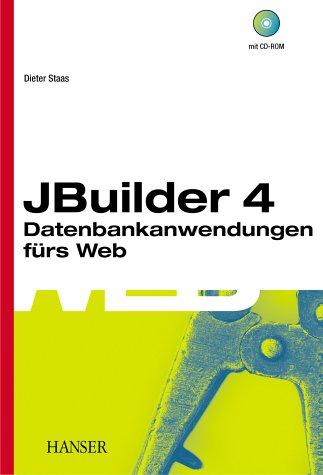 JBuilder 4: Datenbankanwendungen fürs Web