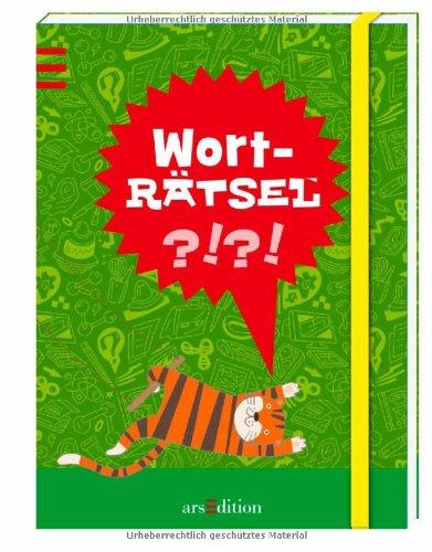 Rätsel ab 8 - Worträtsel (Knifflige Rätsel ab 8)