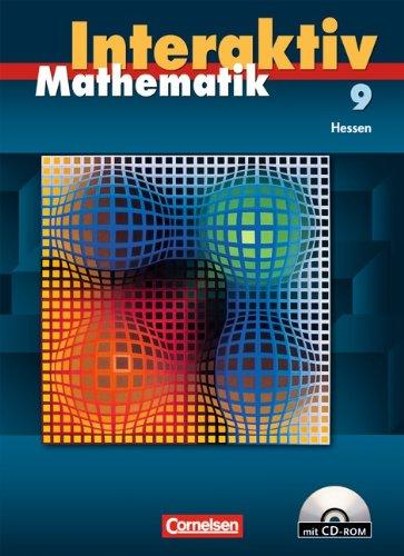 Mathematik interaktiv - Hessen: 9. Schuljahr - Schülerbuch mit CD-ROM