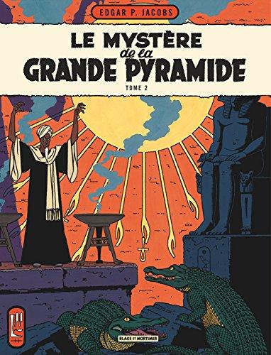 Les aventures de Blake et Mortimer. Vol. 5. Le mystère de la grande pyramide. Vol. 2