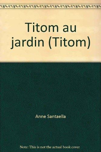 Titom au jardin (Titom)