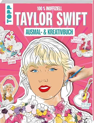 Das inoffizielle Taylor Swift Ausmal- und Kreativbuch: Mit über 35 Illustrationen zum individuellen Gestalten. Außerdem enthalten: Taylor-thematische Designs, Wortsuchen und Rätsel