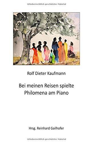 Bei meinen Reisen spielte Philomena am Piano