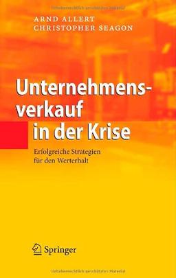 Unternehmensverkauf in der Krise: Erfolgreiche Strategien für den Werterhalt