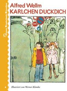 Unsere Kinderbuch-Klassiker, Band 4: Karlchen Duckdich