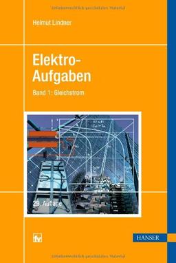 Elektro-Aufgaben 1: Gleichstrom