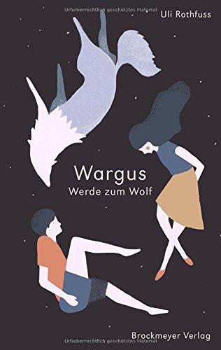 Wargus Werde zum Wolf: Jugendroman