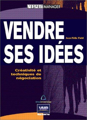 Vendre ses idées