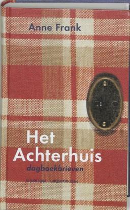 Het Achterhuis / Publiekseditie / druk 36: dagboekbrieven 12 juni 1942 - 1 augustus 1944