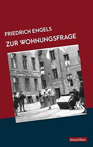 Zur Wohnungsfrage (Marxistische Schriften)