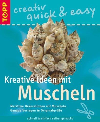 Kreative Ideen mit Muscheln. Schnell & einfach selbst gemacht