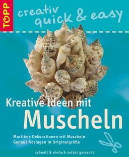 Kreative Ideen mit Muscheln. Schnell & einfach selbst gemacht