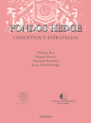 Fondos Hedge : conceptos y estrategias (Economía y Empresa)