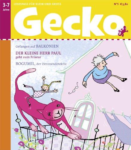 Gecko Kinderzeitschrift - Lesespaß für Klein und Groß: Gecko 05: Lesespaß für Klein und Groß: BD 5