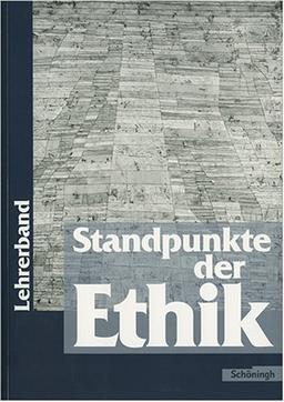 Standpunkte der Ethik. Lehrerband