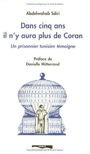 Dans cinq ans, il n'y aura plus de Coran : un prisonnier tunisien témoigne