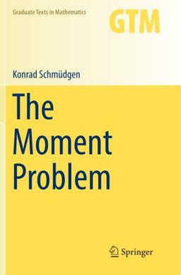 The Moment Problem (Graduate Texts in Mathematics, Band 277)