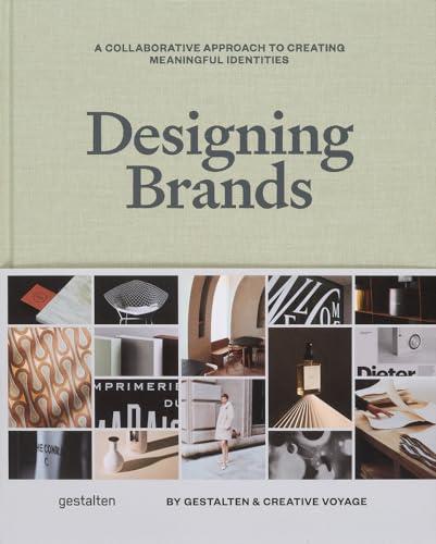 Designing brands : a collaborative approach to creating meaningful identities