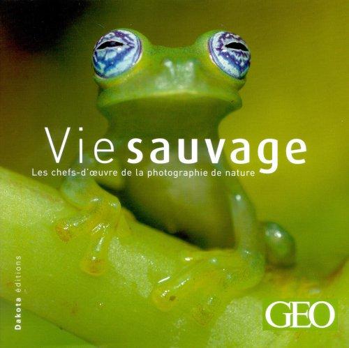 Vie sauvage. Vol. 9