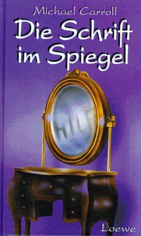 Die Schrift im Spiegel