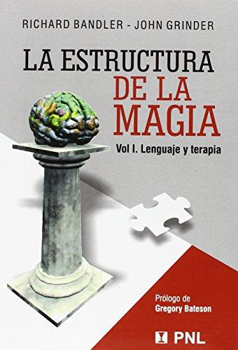 Estructura de la magia. I, Lenguaje y terapia