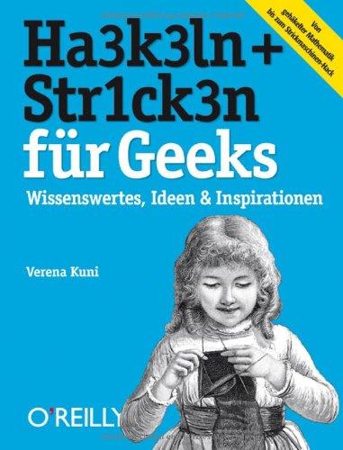 Häkeln + Stricken für Geeks