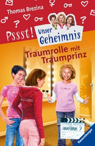 Unser Geheimnis 21: Traumrolle mit Traumprinz