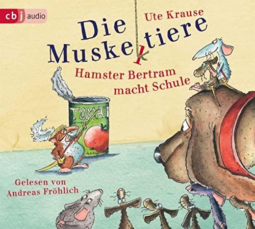 Die Muskeltiere - Hamster Bertram macht Schule: CD Standard Audio Format, Lesung. Ungekürzte Ausgabe (Die Muskeltiere-Reihe zum Selberlesen, Band 5)