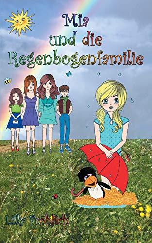 Mia und die Regenbogenfamilie (Mia-Bücher)