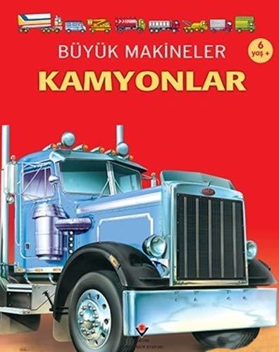 Büyük Makineler - Kamyonlar: 6 Yas