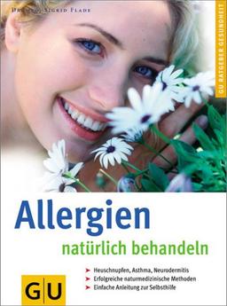 Allergien natürlich behandeln (GU Ratgeber Gesundheit)