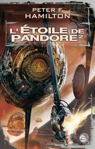 L'étoile de Pandore. Vol. 2