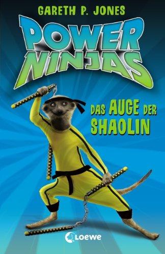 Power Ninjas, Band 2: Das Auge der Shaolin