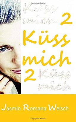 Kuess mich 2 (Küss mich)