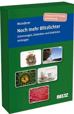 Noch mehr Blitzlichter. Stimmungen, Gedanken und Eindrücke einfangen: 80 Karten für das Gruppen- und Einzelsetting in Psychotherapie, Beratung und ... 9,8 x 14,3 cm (Beltz Therapiekarten)