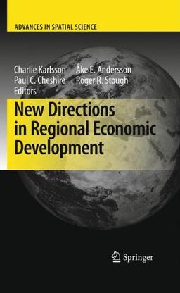 New Directions in Regional Economic Development (Advances in Spatial Science)