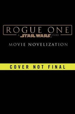 Rogue One: A Star Wars Story (Star Wars Rogue One)