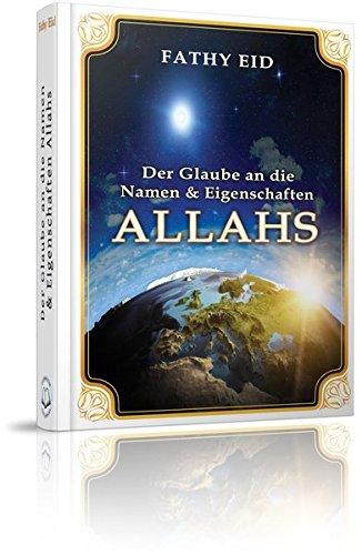 Der Glaube an die Namen und Eigenschaften Allahs