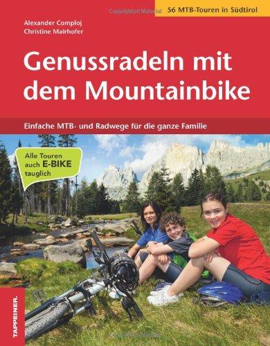 Genussradeln mit dem Mountainbike: Die schönsten Fahrradtouren für Groß und Klein