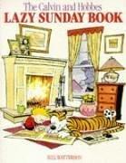 Calvin and Hobbes. The Lazy Sunday Book. A Collection of Sunday Calvin and Hobbes Cartoons (Warner Books) (Calvin & Hobbes Series)