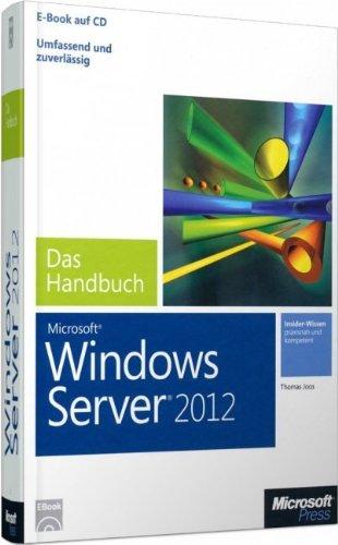 Microsoft Windows Server 2012 - Das Handbuch