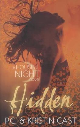 Hidden: A House of Night Novel