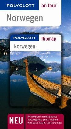 Norwegen. Polyglott on tour - Reiseführer: Aktiv: Wandern im Naturparadies Rondanegebirge, Natur hautnah: Wal-Safari, Typisch: Stabkirche Uvdal