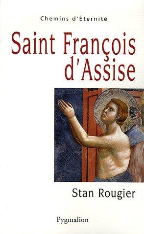 Saint François d'Assise : héraut de Dieu