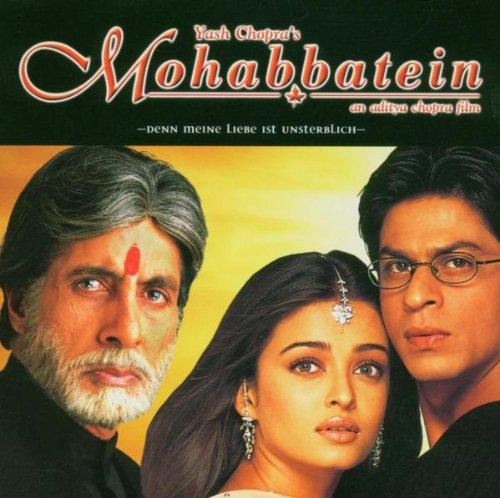 Mohabbatein-Denn meine Liebe ist unsterblich